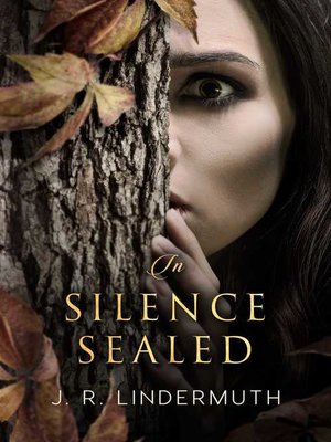 cover image of In Silence Sealed